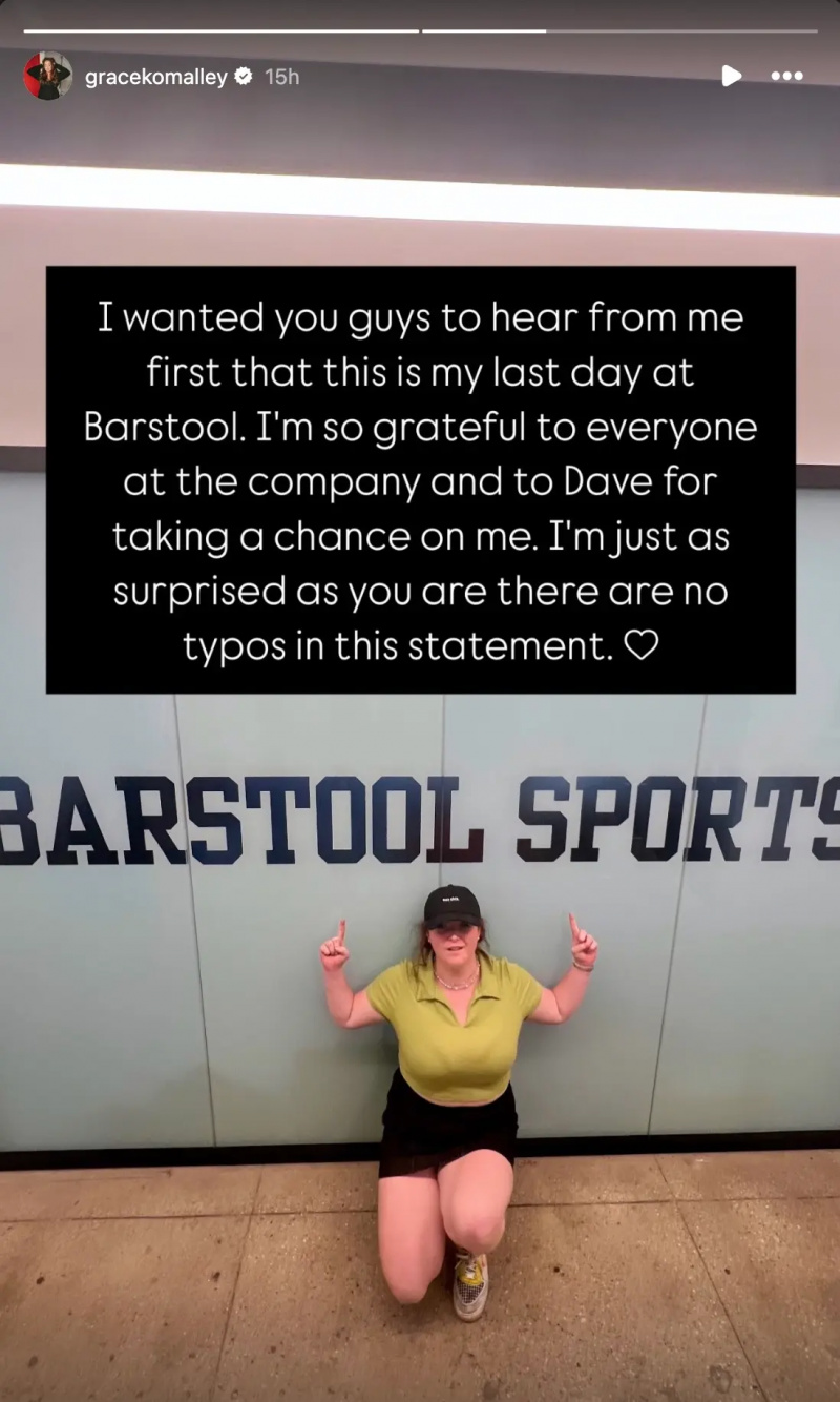 Pe 16 decembrie 2024, Grace O'Malley announced that she's leaving Barstool Sports.