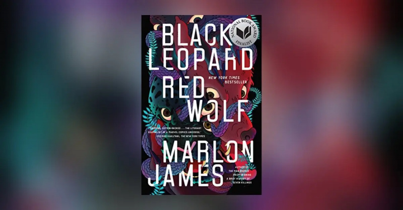 'Black Leopard, Red Wolf' by Marlon James