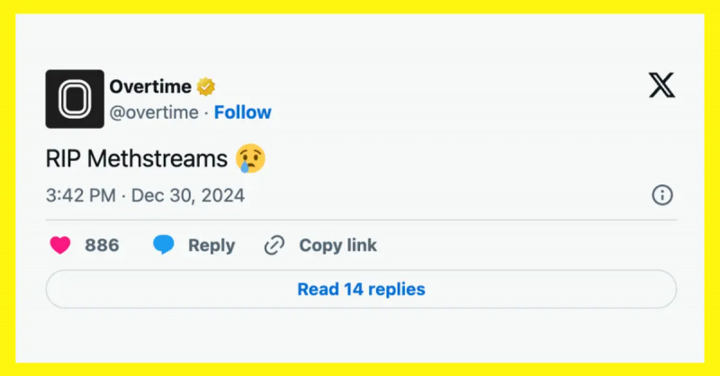 残業時間は X に投稿され、"RIP Methstreams 😢"