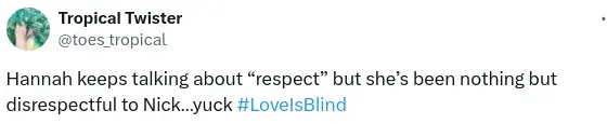 Твіт про Ханну's treatment of Nick on Love Is Blind