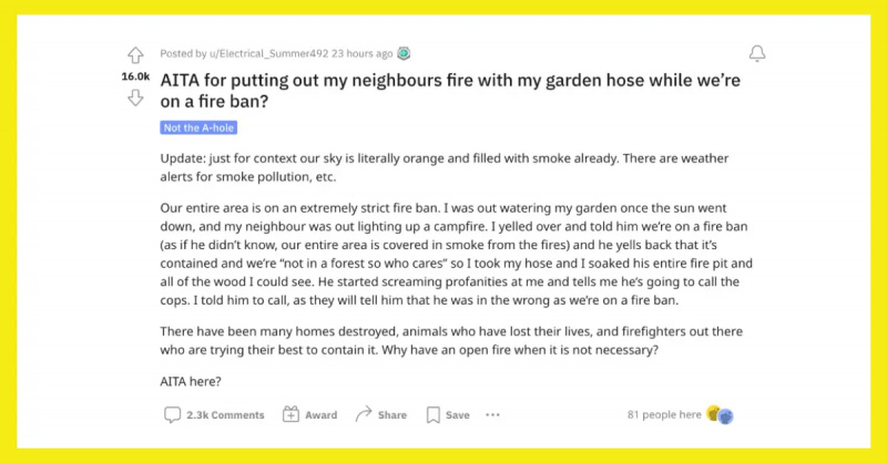 El usuario de Reddit u/Electrical_Summer492 revela que usaron su manguera para apagar a su vecino's campfire.